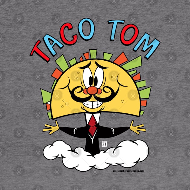 Taco Tom T-Shirt by StudioSiskart 